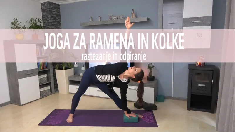 Joga za ramenski obroč in kolke
